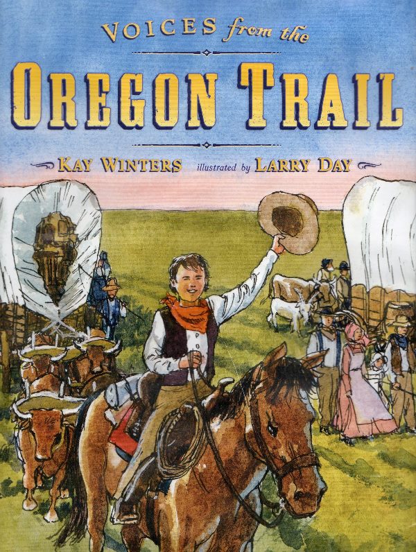 Voices from the Oregon Trail